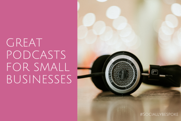 Three Great Podcasts for small business owners